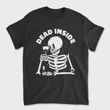 Dead Inside Skeleton Wine, Tricou Barbati (Unisex)