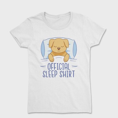 Tricou Femei, Dog Official Sleep Shirt