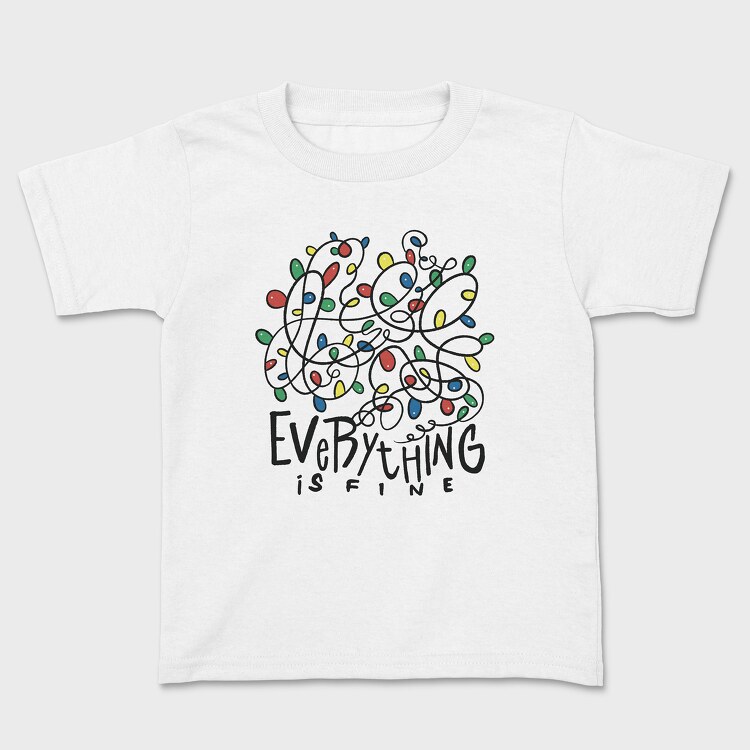 Tricou Copii, Everything Is Fine Christmas