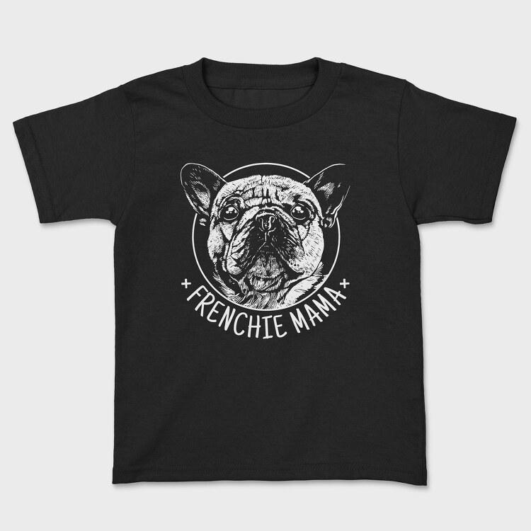 Tricou Copii, Frenchie Mama