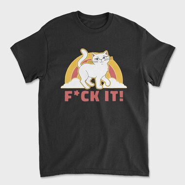 Fuck It Cat, Tricou Barbati (Unisex)