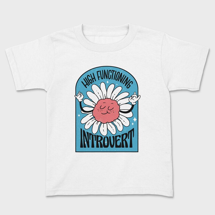 Tricou Copii, High Functionning Introvert