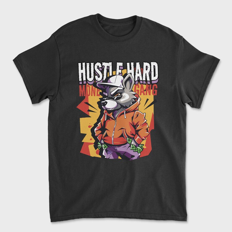 Hustle Hard, Tricou Barbati (Unisex)