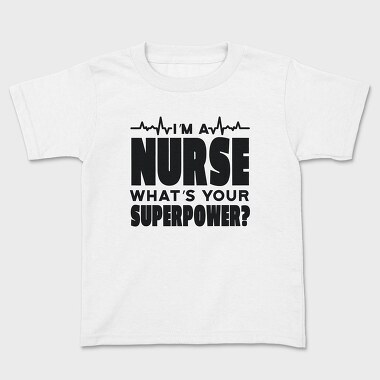 I Am a Nurse, Tricou Copii