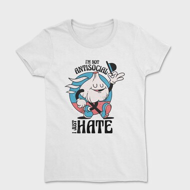 I Just Hate, Tricou Femei