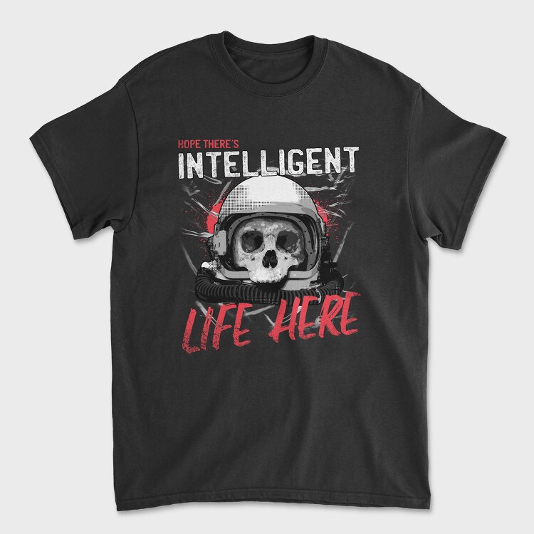 Tricou Barbati (Unisex), Intelligent Life Here