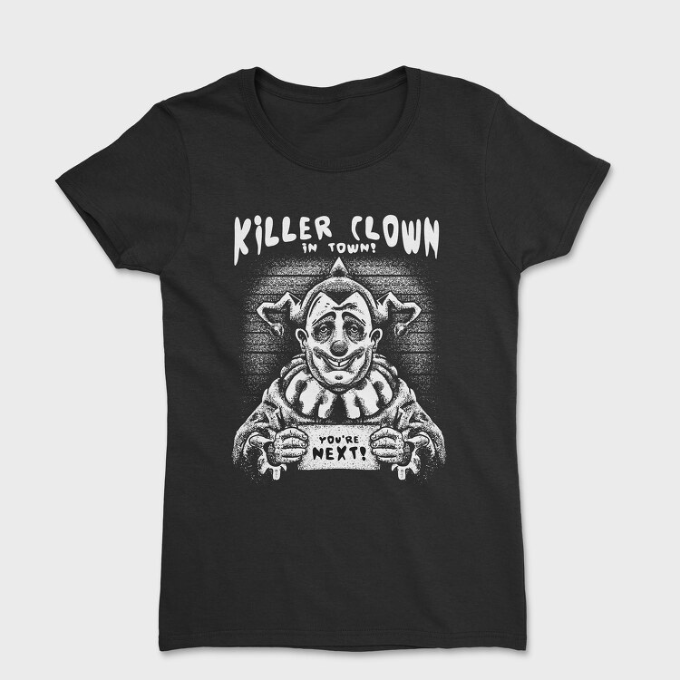 Killer Clown in Town, Tricou Femei