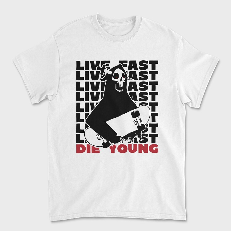 Tricou Barbati (Unisex), Live Fst Die Young