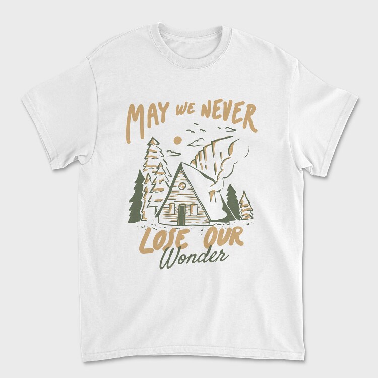 May We Never Lose Our Wonder Cabin 2, Tricou Barbati (Unisex)