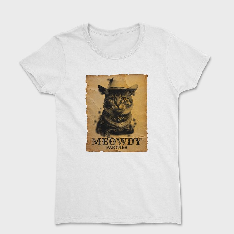 Meowdy Partner, Tricou Femei