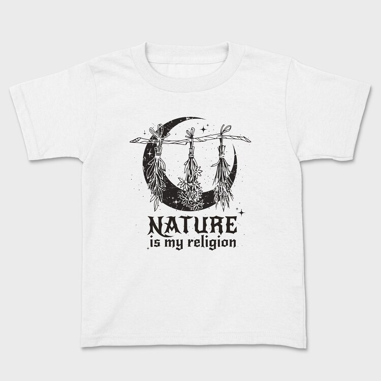 Modern Witch Nature Is My Religion Herbs Sage, Tricou Copii