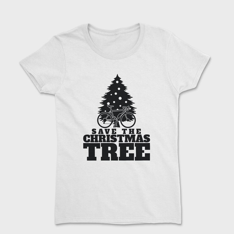 Tricou Femei, Save the Christmas Tree