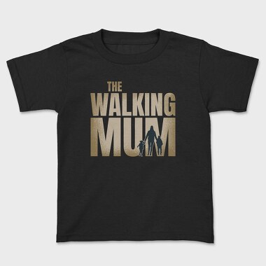 The Walking Mum, Tricou Copii