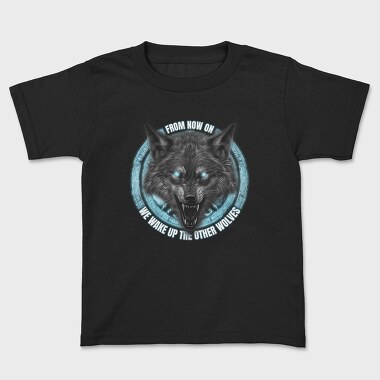 Wake Up the Other Wolves, Tricou Copii