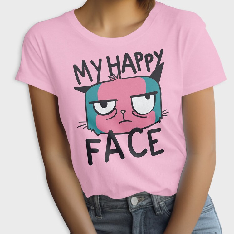 Angry Cat Face My Happy Face, Tricou Femei