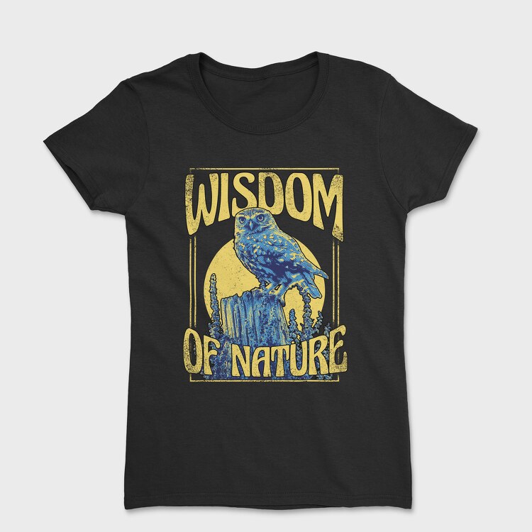 Wisdom of Nature, Tricou Femei