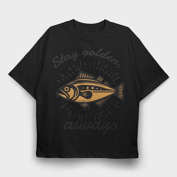Golden Fish Quote Stay Golden, Tricou Oversize Barbati (Unisex)