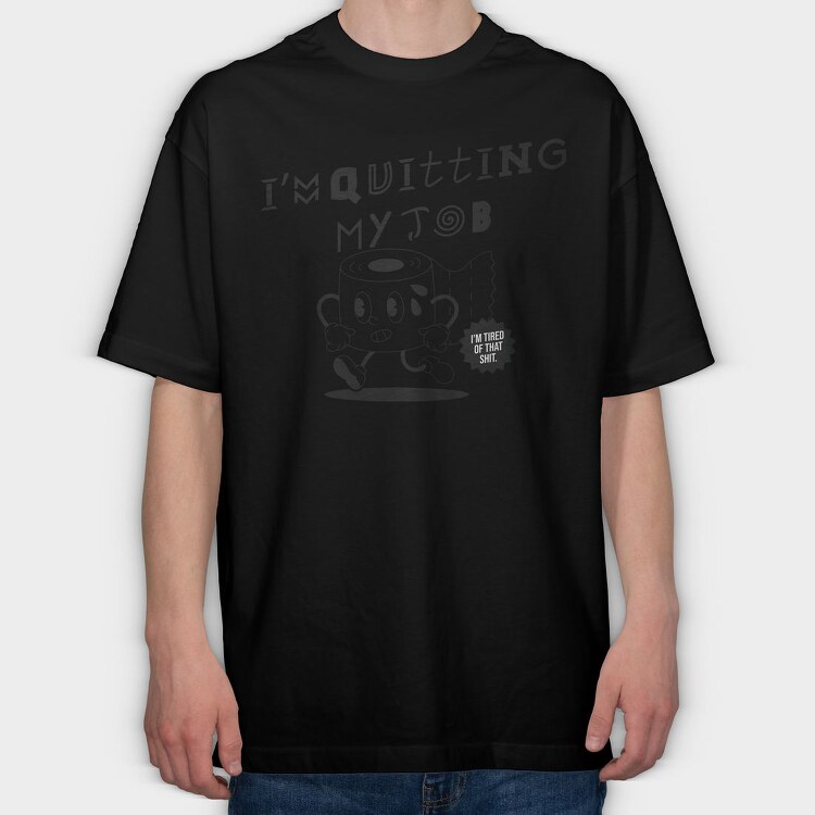 Quitting Job Coffee, Tricou Oversize Barbati (Unisex)