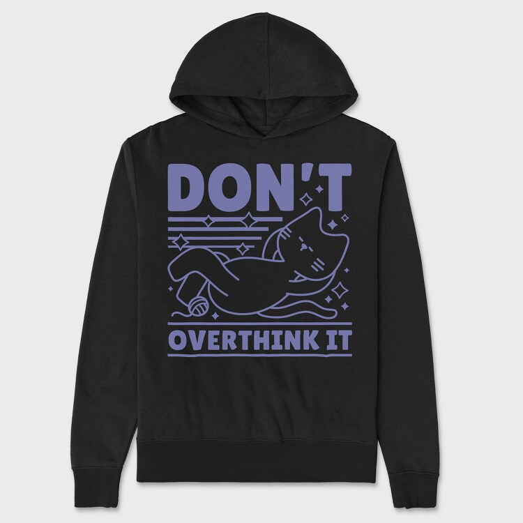 Dont Overthink Cat, Hanorac Oversize Barbati (Unisex)