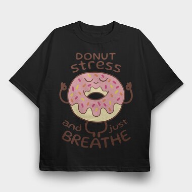 Yoga Donut Stress Relief, Tricou Oversize Barbati (Unisex)