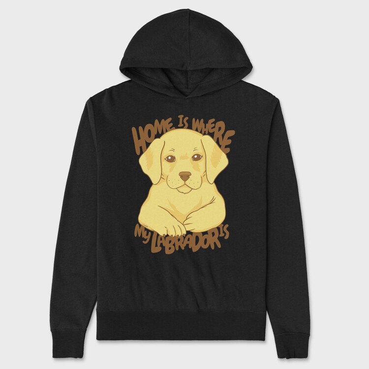 Hanorac Barbati (Unisex), Home Is Where My Labrador Is