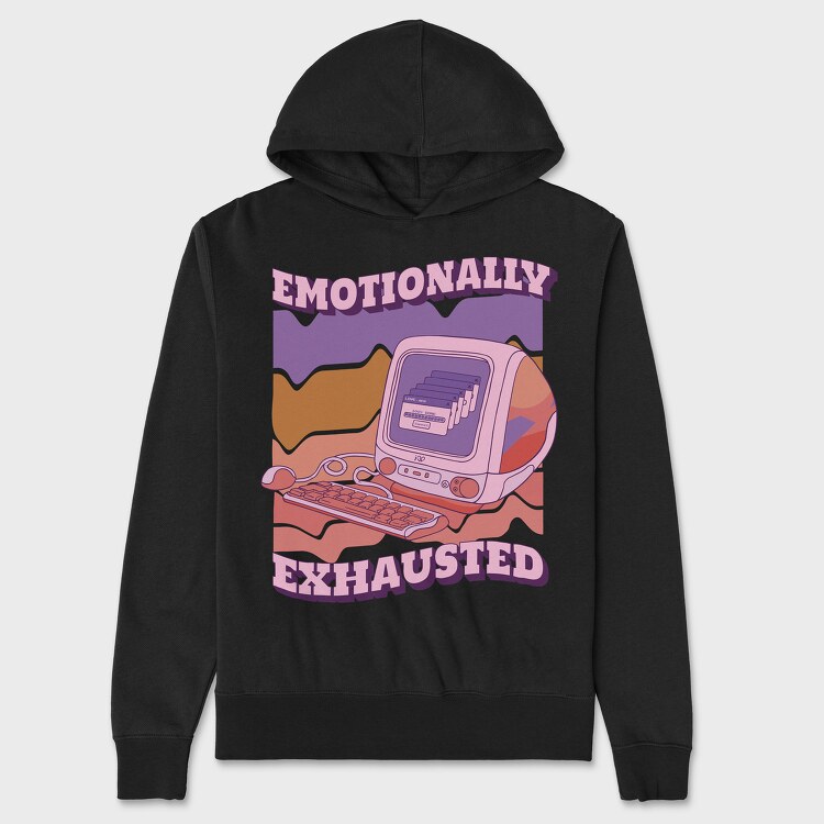 Emotionally Exhausted, Hanorac Oversize Barbati (Unisex)