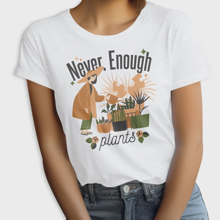 Tote Plants Never Enough, Tricou Femei