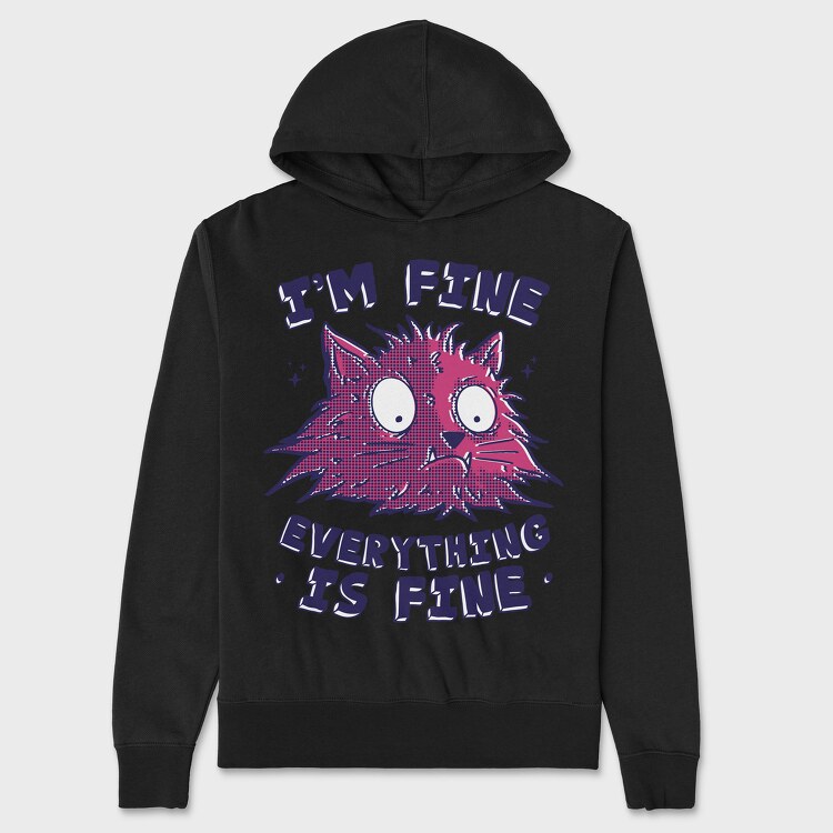 Hanorac Barbati (Unisex), Everything Is Fine Stressed Cat