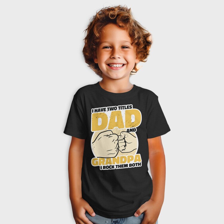 Dad and Grandpa, Tricou Copii