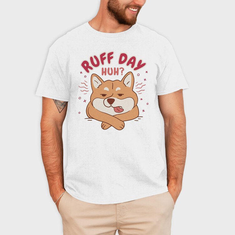 Ruff Day Funny Pet Dog Quote, Tricou Barbati (Unisex)