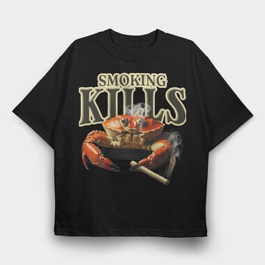 Sarcastic Crab Smoking, Tricou Oversize Barbati (Unisex)