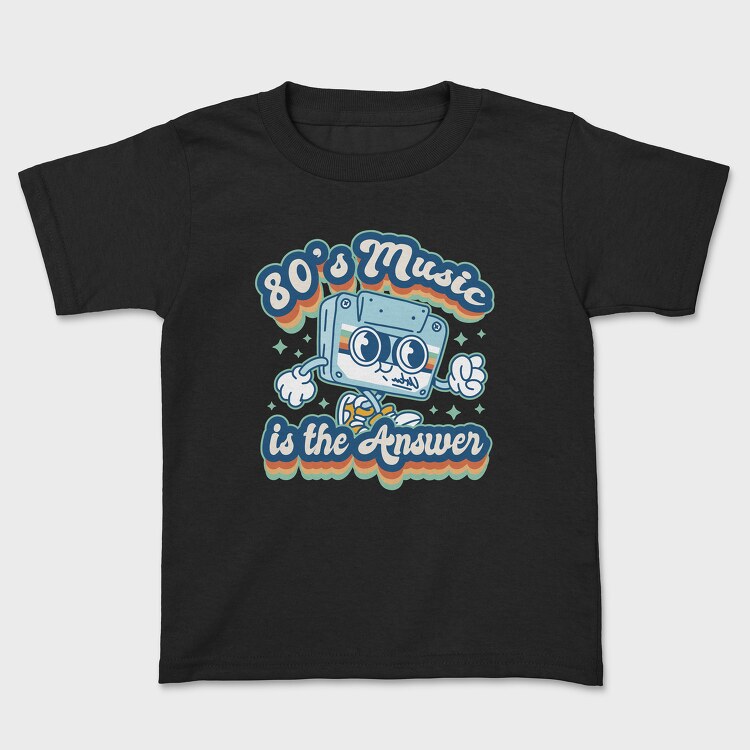 80 S Music Is the Answer, Tricou Copii