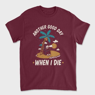 Another Good Day, Tricou Barbati (Unisex)