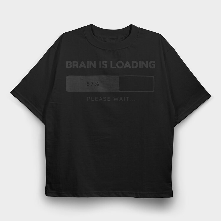 Brain Loading Bar, Tricou Oversize Barbati (Unisex)