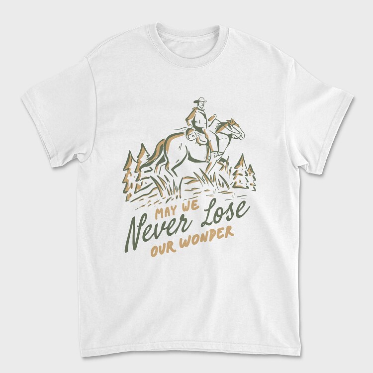 May We Never Lose Our Wonder Horseman, Tricou Barbati (Unisex)