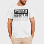 Just Graduated Get A Job, Tricou Barbati (Unisex)