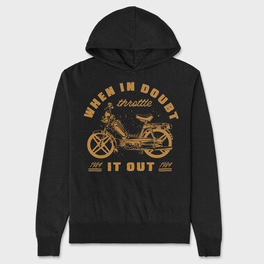 When in Doubt Throttle It Out, Hanorac Oversize Barbati (Unisex)