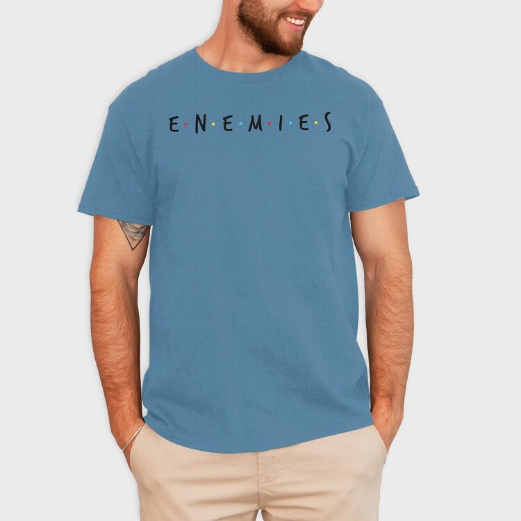 Enemies, Tricou Barbati (Unisex)