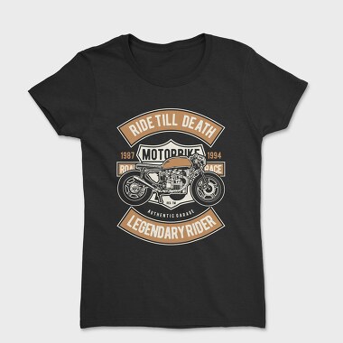 Ride Till Death, Tricou Femei