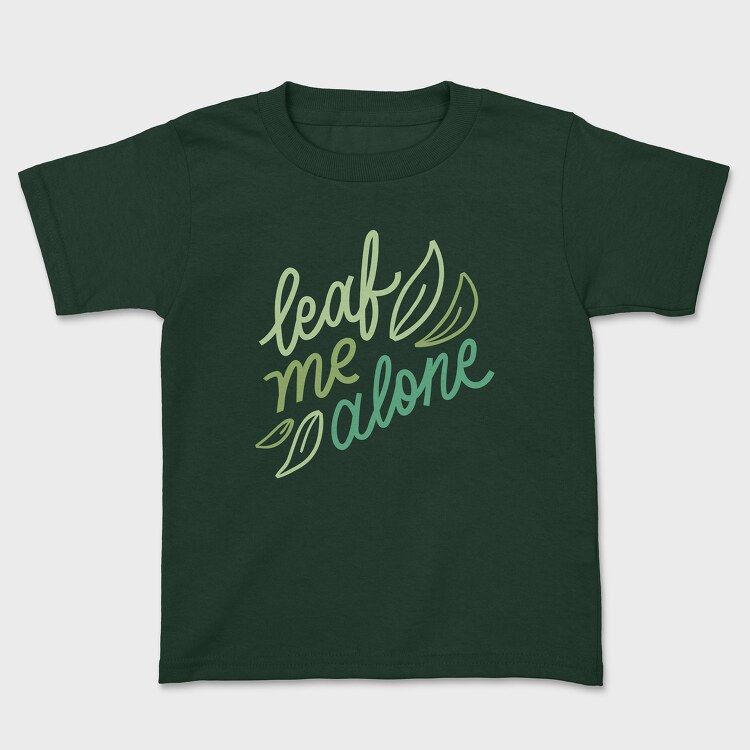 Leaf Me Alone, Tricou Copii