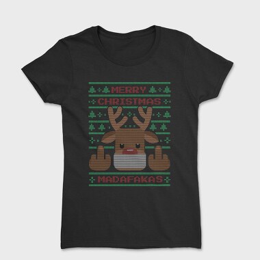 Reindeer Middle Finger Ugly Sweater, Tricou Femei