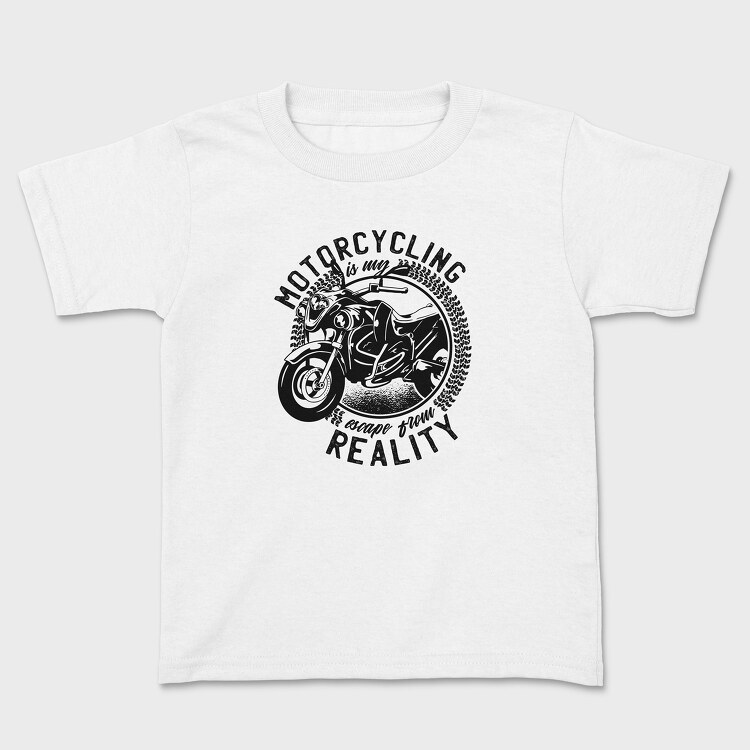 Motorcycling Is My Escape From Reality, Tricou Copii