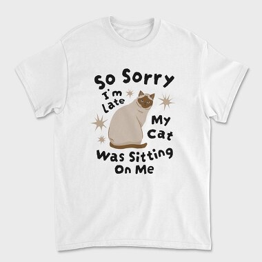 My Cat Was Sitting on Me, Tricou Barbati (Unisex)