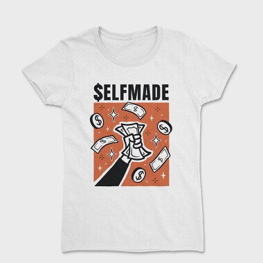 Selfmade, Tricou Femei