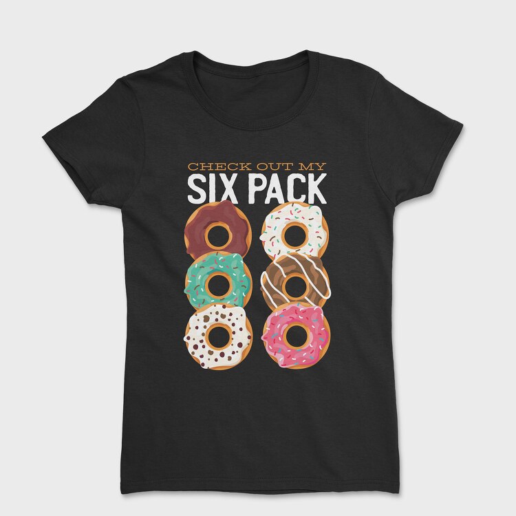 Six Pack Donuts, Tricou Femei