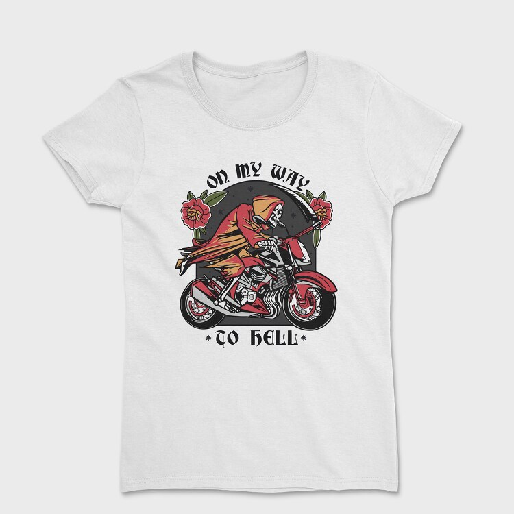 On My Way to Hell Death Bike, Tricou Femei