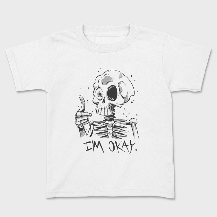 Skeleton Okay, Tricou Copii