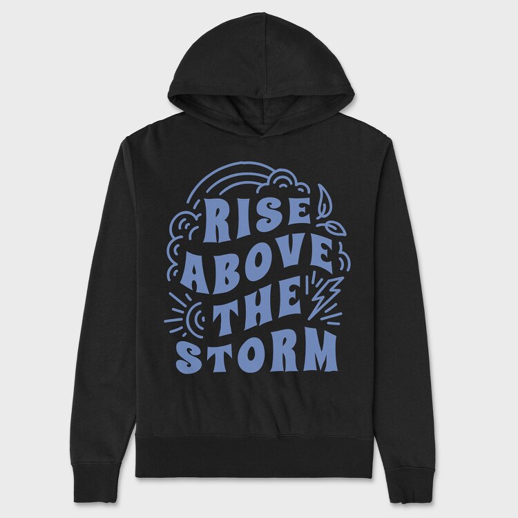 Rise Above the Storm, Hanorac Oversize Barbati (Unisex)