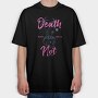 Death Is Not The End, Tricou Oversize Barbati (Unisex)