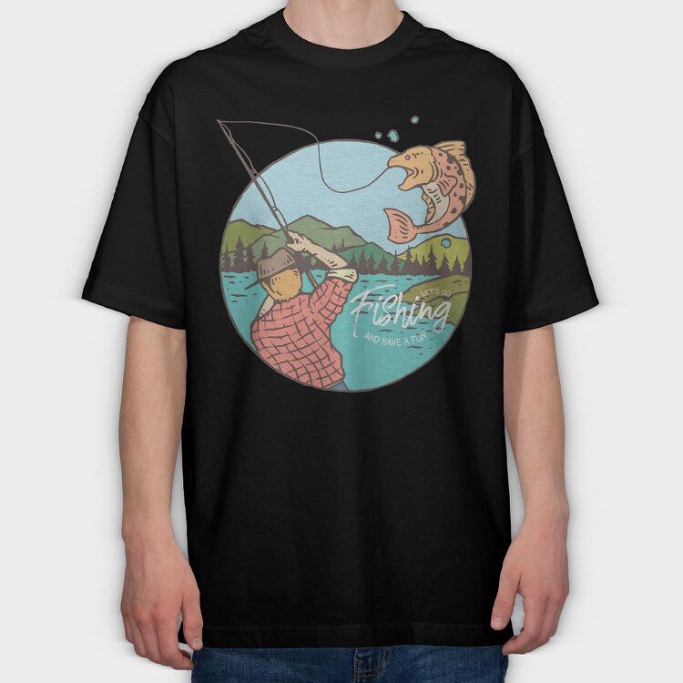 Fishing and Have Fun, Tricou Oversize Barbati (Unisex)